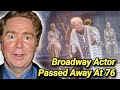 ジョン・クリストファー・ジョーンズが76歳で死去 | ミー・トゥ・プレイ | ブロードウェイ俳優が死去 | 死因 | 死亡