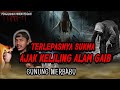TERLEPASNYA SUKMA, DI AJAK KELILING DUNIA GAIB Gunung MERBABU!