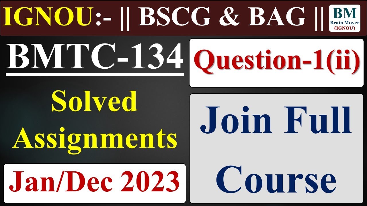BMTC 134 Solved Assignment 2023 || BMTC 134 Assignment Solution 2023 || June / Dec 2023 || IGNOU.