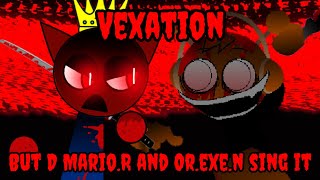 Vexation but D Mario.R and Or.exe.n sing it 