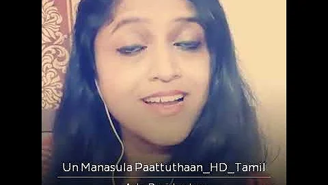 un manasula paattuthaan song solo by Asha