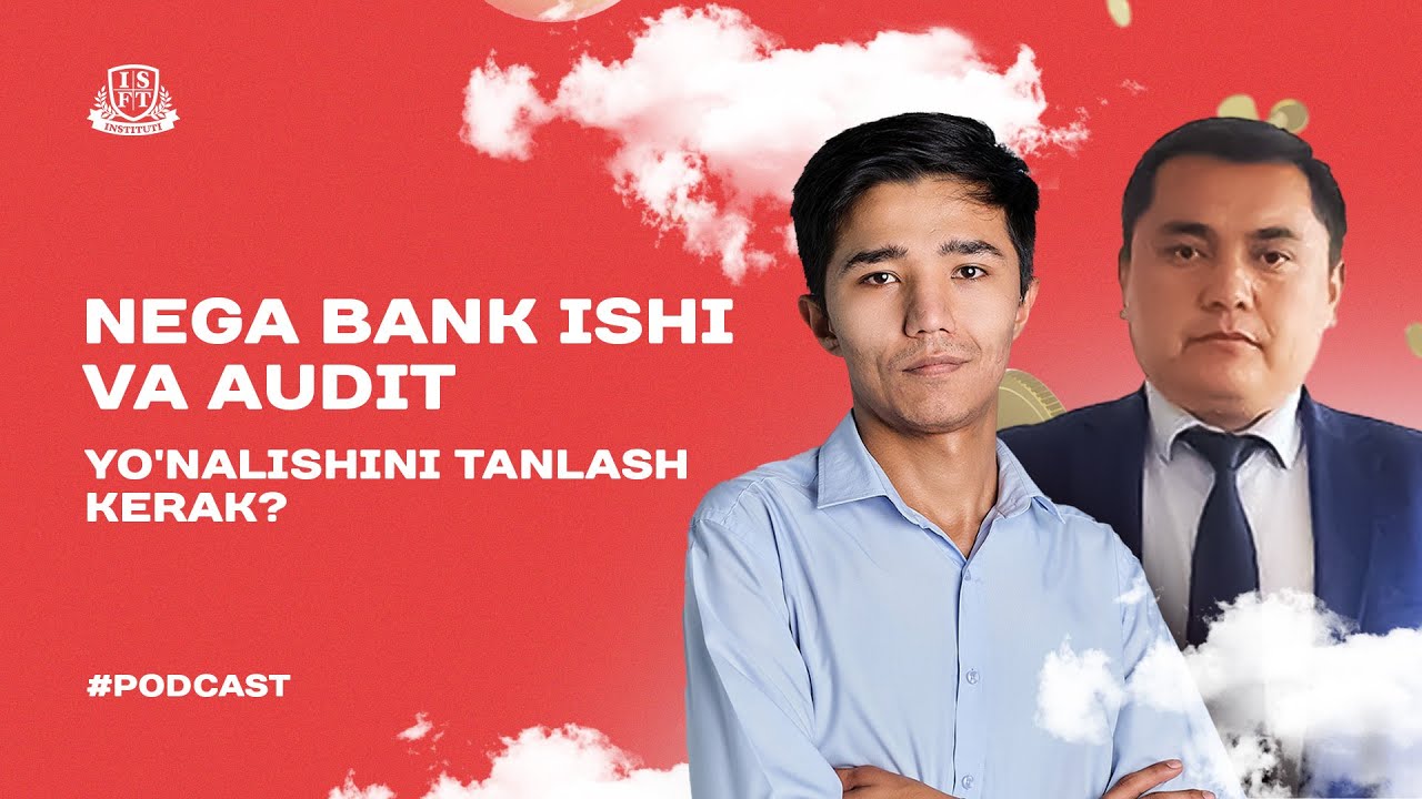 Bank ishi va audit yo'nalishi haqida bilarmidingiz?