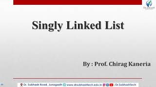 DS Lecture 20 Singly Linked List By Prof. Chirag Kaneria