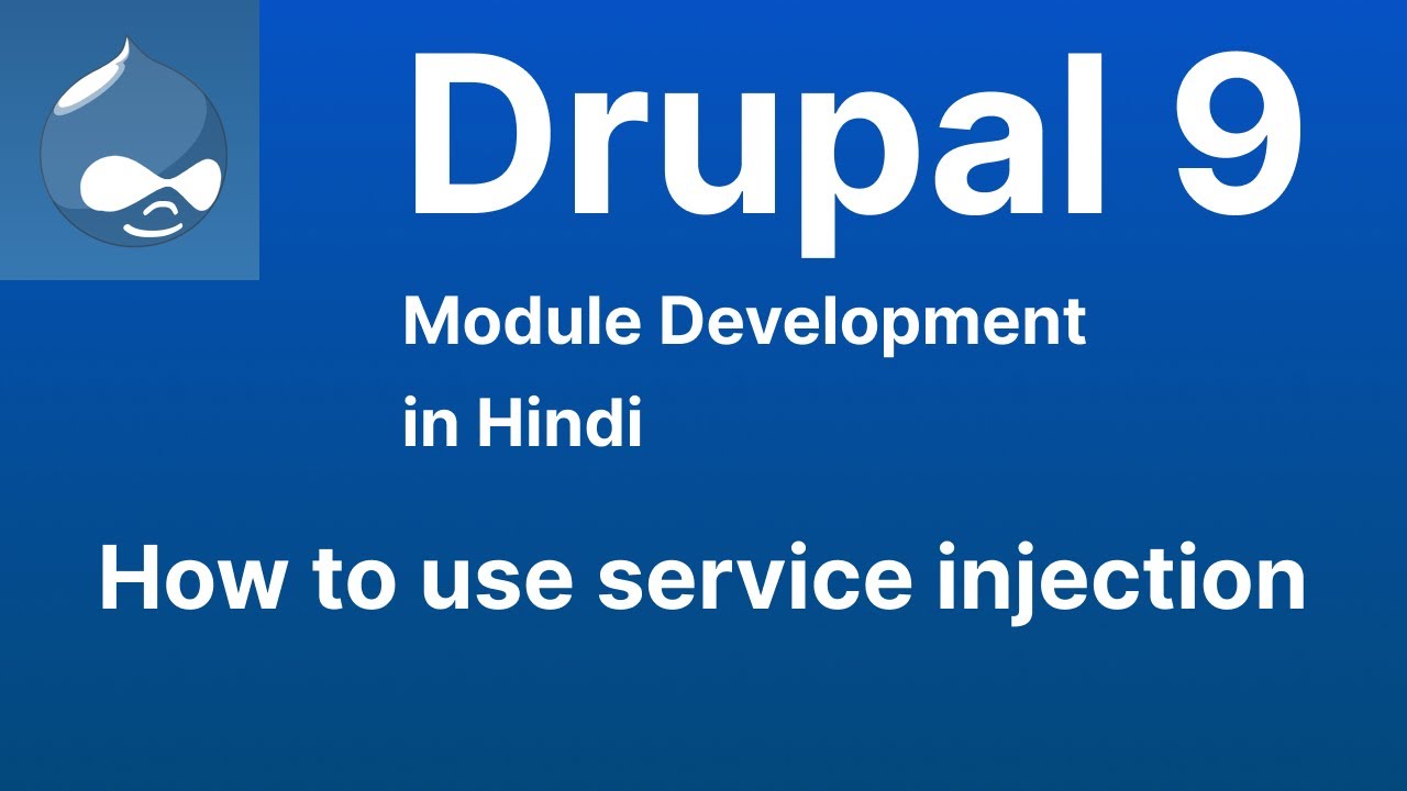 How to use service injection - Drupal 9 Module Development tutorial in ...