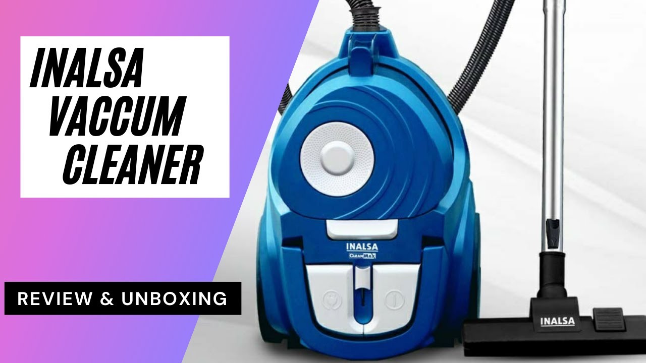 INALSA Bag less Vacuum Cleaner Review and Unboxing Bag less Best