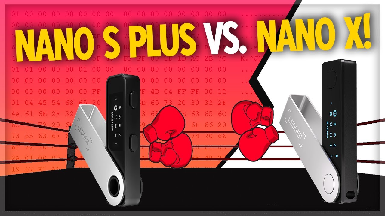 Ledger Nano X vs Nano S : quelles différences entre ces wallets ?