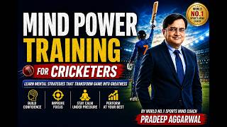 Mind Power Training For Cricketers By Pradeep Aggarwal l World No.1 Sports Mind Coach screenshot 1