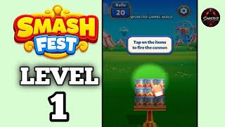 Smash Fest Level 1 Gameplay Walkthrough Solution 