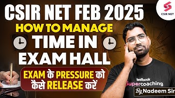 How To Manage Time During CSIR NET Exam | CSIR NET Time Management Strategy by Nadeem Sir