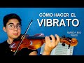 Como hacer vibrato en el violin  la gua definitiva en 3 pasos principiantes