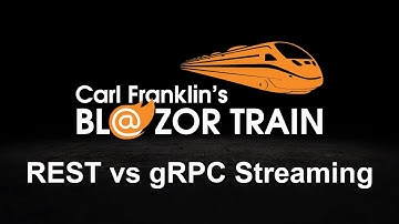 REST vs gRPC Streaming:  Carl Franklin