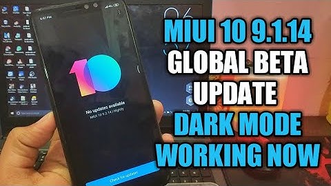 MIUI 10 9.2.14 GLOBAL BETA UPDATE | DARK MODE ENABLED | NEW FEATURES | NEW MI PAY APP | BUGS | MI
