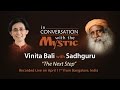 The Next Step : Vinita Bali​ In Conversation With Sadhguru