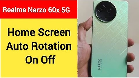 How to turn on home screen rotation, realme Narzo 60x 5G home screen auto rotation on off kaise kare