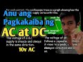 Anu ang pagkakaiba ng AC at DC..? (basic tutorial)
