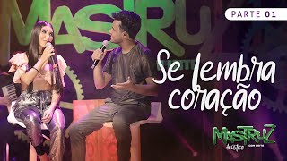 Video thumbnail of "DVD Mastruz com Leite Acústico - Se Lembra Coração"