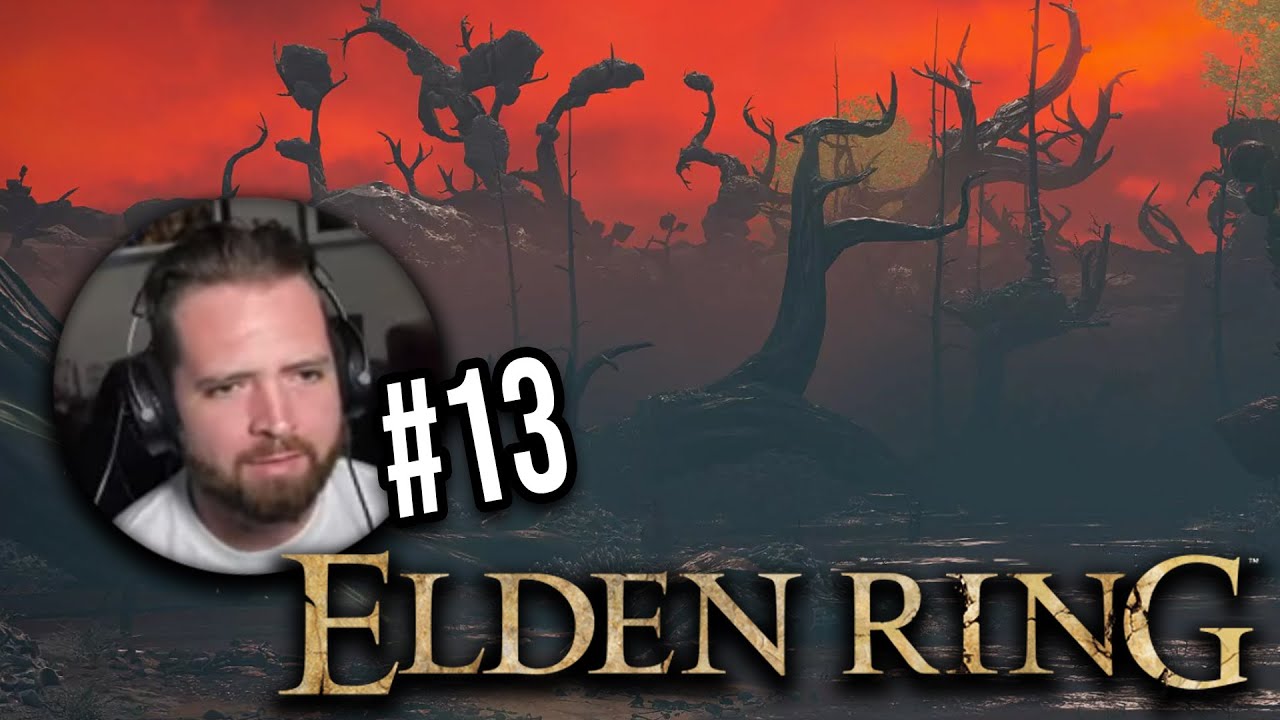 I HATE CAELID I HATE CAELID - Elden Ring Part 13