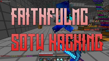 FaithfulMC Phasing & Vclipping on SOTW! (FaithfulHCF Hacking)
