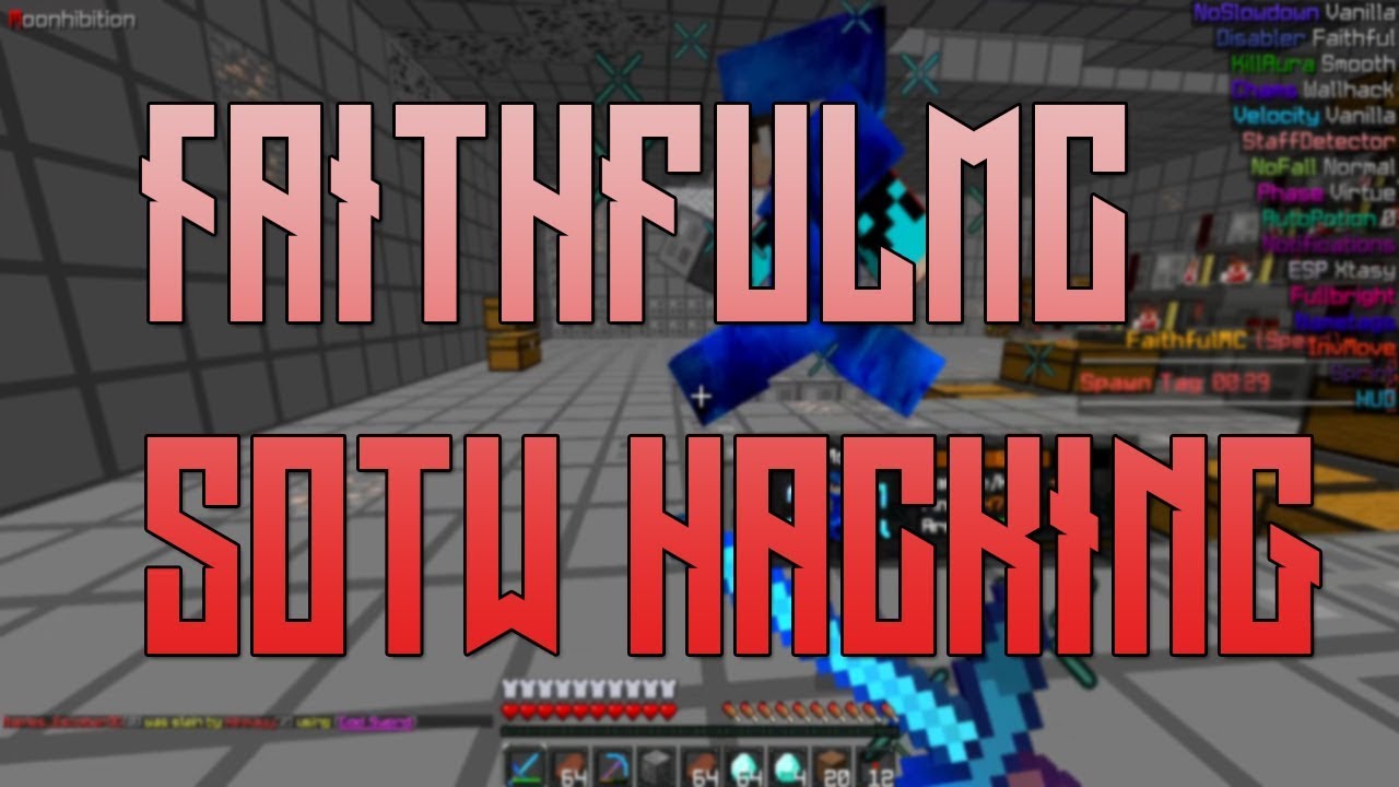 FaithfulMC Phasing & Vclipping on SOTW! (FaithfulHCF Hacking)