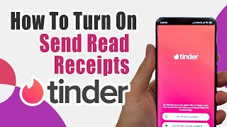 How To Turn on  Send Read Receipts On Tinder Android screenshot 5