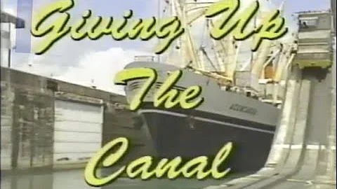 Giving Up the Canal  PBS (1990)