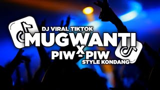 Download Lagu DJ MUGWANTI VIRAL TIKTOK || STYLE KONDANG || APRMX MP3