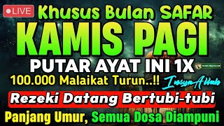 SABTU PAGI BULAN SAFAR..100 RIBU MALAIKAT PEMBAWA REZEKI TURUN KEBUMI| PUTAR AYAT INI 1X AAMIIN