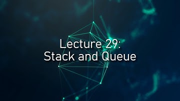 [CSE 116] Lecture 29: Stack and Queue