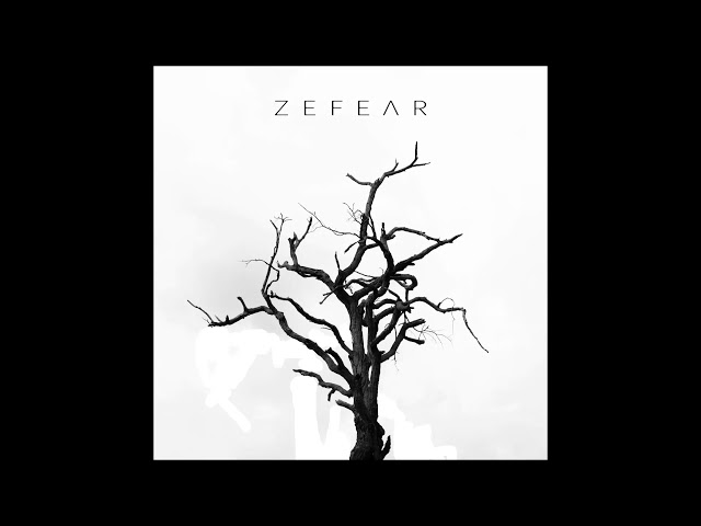 Zefear - Зламані Дерева