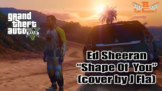 Ed Sheeran Shape Of You Cover By J Fla| Versi Gta V Pc (Mitsubishi Pajero Sport 2018) 4K