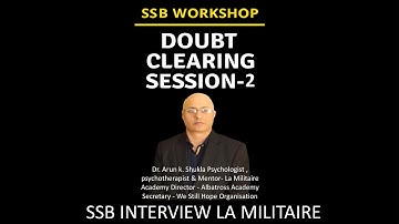SSB Doubt Clearing Session – 2 : Strengthening the Foundation of Confidence and Clarity