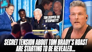 Secret Tension Behind Of The Scenes Of Tom Brady's Roast Is Getting Revealed... | Pat McAfee Reacts
