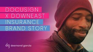 DocuSign x Downeast Insurance Brand Story