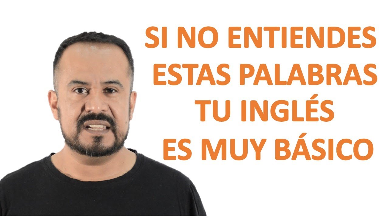 ✅ 20 Palabras que Revelan tu Nivel de Inglés