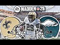 💔NOT LIKE THIS DAWG💔 Madden NFL 26 | Saints vs. Eagles Online Head To Head (Xbox Series X)