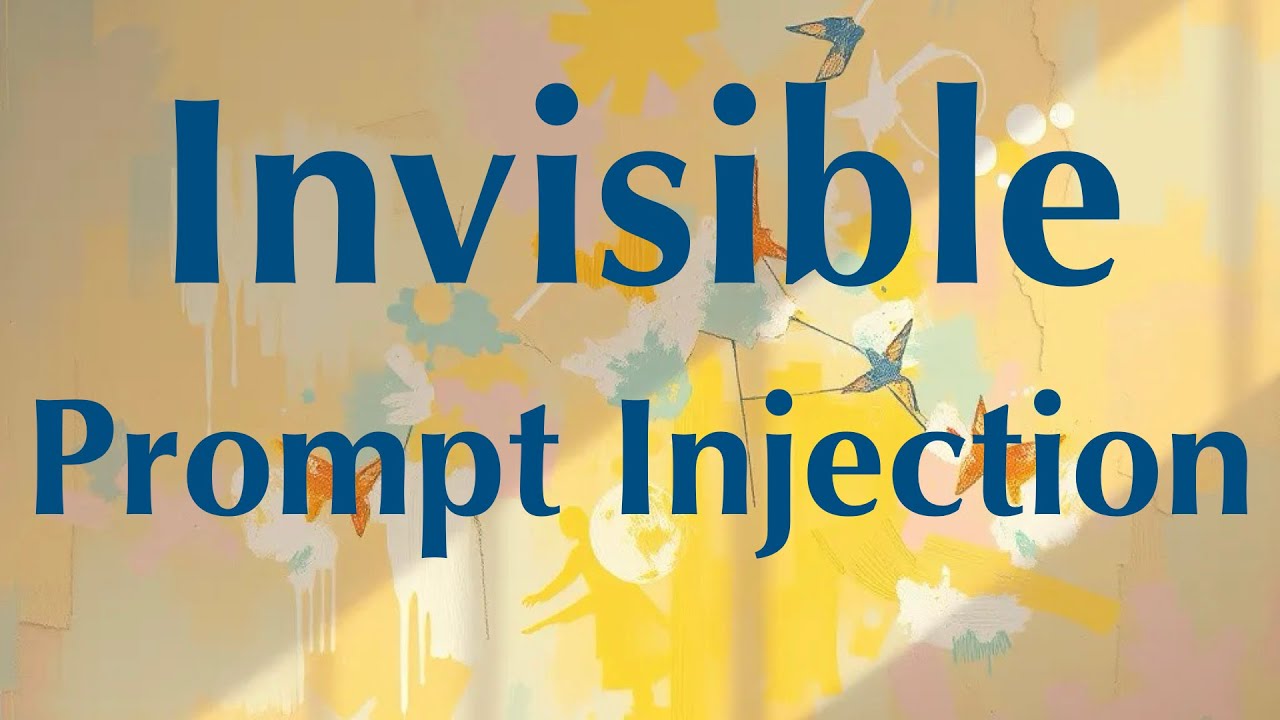 🔥 Invisible Prompt Injection 🔥 - YouTube