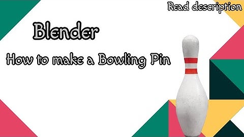 Blender 3.6 | how to make a Bowling Pin | tutorial