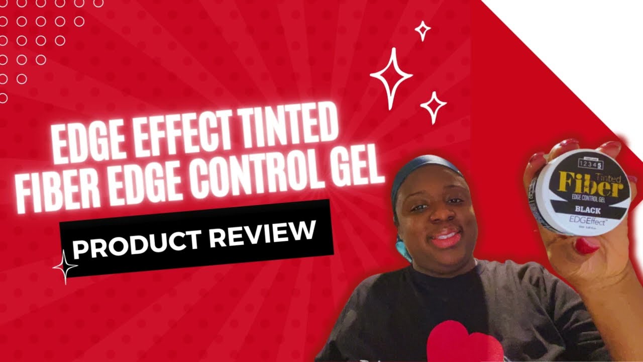 Edge Effect Tinted Fiber Edge Control Product Review