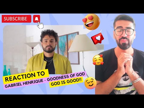 Gabriel Henrique - The Goodness of God | REACTION!!