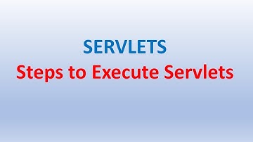 Servlet Execution Steps