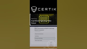 Script Network  Open Source Video Protocolcertik airdrop quest answer