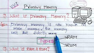 What is Primary Memory? full Explanation | main memory क्या है?