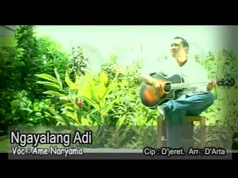 NGAYALANG ADI - AME NARYAMA