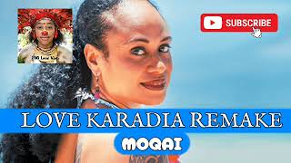 Love Karadia Remake  Moqai  Png  2023 