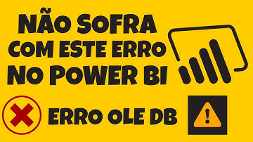 [Power BI] Como arrumar o erro OLE DB ou do ODBC no Power BI