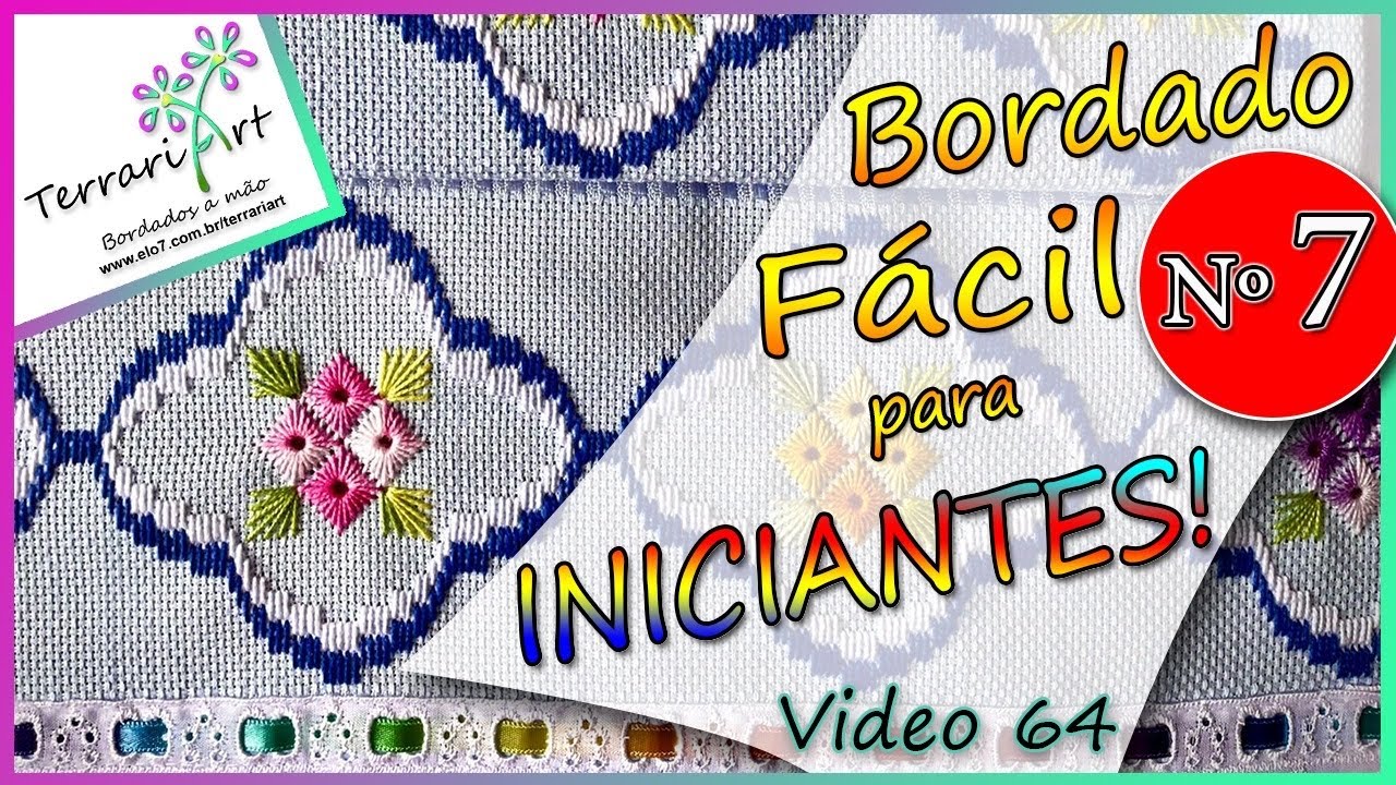 Vídeo 64 - Bordado Fácil Iniciantes - 7