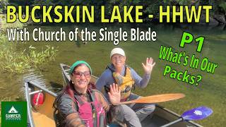 Buckskin Lake - P1 - What's in our Packs with Church of the Single Blade
