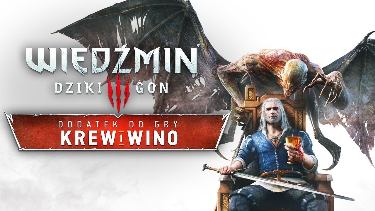 Wiedźmin 3 Dziki Gon Krew I Wino Powracając do Wiedźmina 3 Dziki Gon. Krew i Wino "Koniec Gry" (tylko