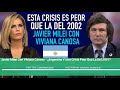Esta Crisis Es Peor Que La Del 2002 - Javier Milei Con Viviana Canosa