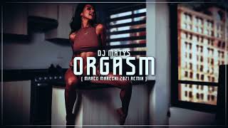 DJ.Matys - Orgasm ( Marco Marecki 2022 Bootleg )#djmarco #livedjset #djlivemix